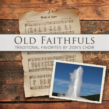 Old Faithfuls CD/MP3 by Zion's Choir